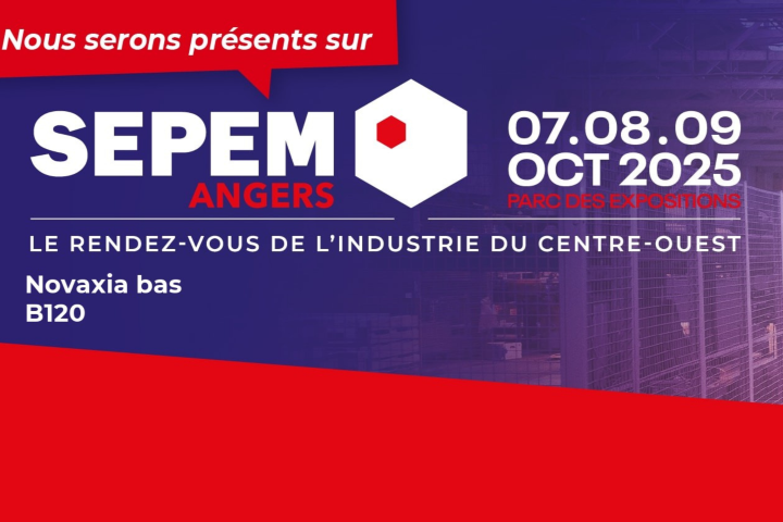 Retrouvez-nous au salon SEPEM Centre-Ouest à Angers !